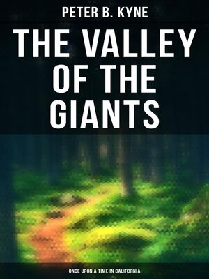cover image of The Valley of the Giants (Once Upon a Time in California)